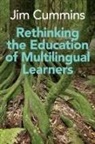 Jim Cummins - Rethinking the Education of Multilingual Learners