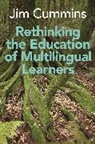 Jim Cummins - Rethinking the Education of Multilingual Learners