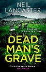 Neil Lancaster, Lancaster Neil - Dead Man's Grave