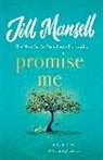 JILL MANSELL, Jill Mansell - Promise Me