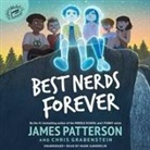 Chris Grabenstein, James Patterson, Mark Sanderlin - Best Nerds Forever (Livre audio)