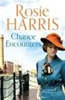 Rosie Harris - Chance Encounters