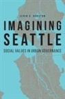 Serin D Houston, Serin D. Houston - Imagining Seattle