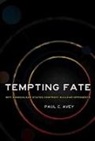 Paul C. Avey - Tempting Fate