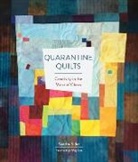 Sandra Sider - Quarantine Quilts