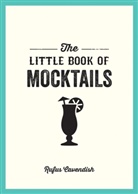 Rufus Cavendish, Cavendish Rufus - The Little Book of Mocktails