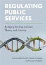 Emmanuelle Auriol, Emmanuelle Crampes Auriol, Claude Crampes, Antonio Estache, Estache Antonio - Regulating Public Services
