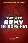 Constantin Hlihor, Constantin Hlihor Hlihor, Hlihor Constantin, Ioan Scurtu - The Red Army in Romania