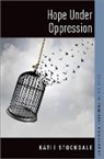 Katie Stockdale, Katie (Assistant Professor of Philosoph Stockdale - Hope Under Oppression