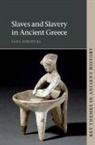 Sara Forsdyke, Sara (University of Michigan Forsdyke - Slaves and Slavery in Ancient Greece