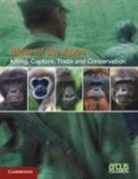 Arcus Foundation, Arcus Foundation - Killing, Capture, Trade and Ape Conservation: Volume 4