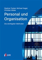M, Christia Mieke, Christian Mieke, Prof. Dr. Christian Mieke, Michael Nagel, Michael (Prof. Dr. phil. Nagel... - Personal und Organisation