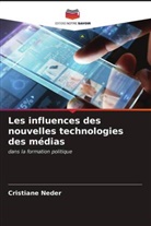Cristiane Neder - Les influences des nouvelles technologies des médias