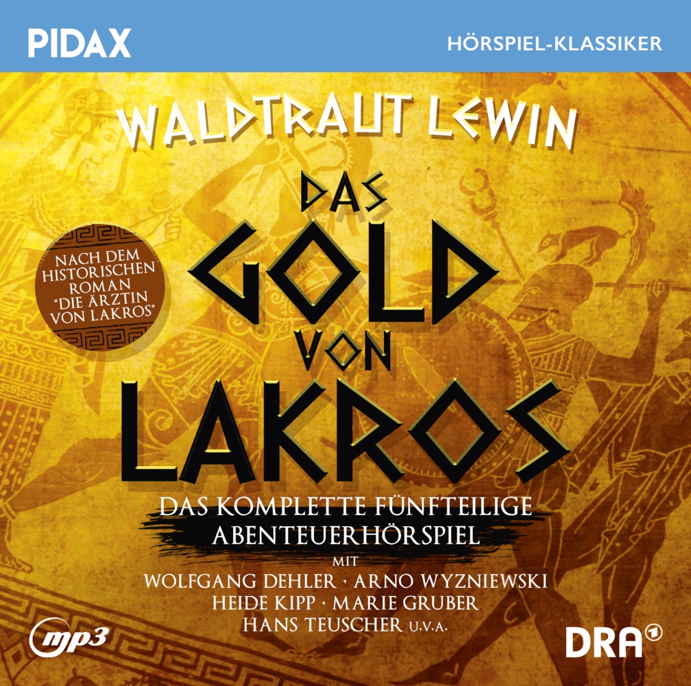 Waldtraut Lewin - Das Gold von Lakros, 1 CD