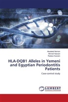 Ahmed Hassan, Radwa Hussien, Alwaleed Noman - HLA-DQB1 Alleles in Yemeni and Egyptian Periodontitis Patients