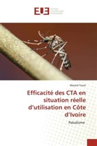 Massiré Touré - Efficacité des CTA en situation réelle d'utilisation en Côte d'Ivoire