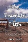 Samm Bones, Tbd - The Travelin' Itch