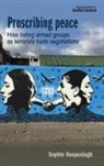 Sophie Haspeslagh, Emmanuel Pierre Guittet - Proscribing Peace