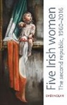 Emer Nolan - Five Irish Women