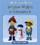Cecilia Minden, Angela Edmonds - Tristan Makes a Snowman