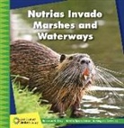 Susan H Gray, Susan H. Gray - Nutrias Invade Marshes and Waterways