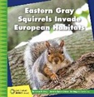 Susan H Gray, Susan H. Gray - Eastern Gray Squirrels Invade European Habitats