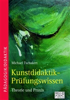 Michael Tschakert - Kunstdidaktik-Prüfungswissen