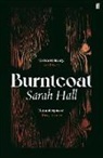 Sarah Hall, Sarah (Author) Hall - Burntcoat