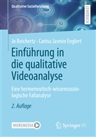 Carina Jasmin Englert, J Reichertz, Jo Reichertz - Einführung in die qualitative Videoanalyse
