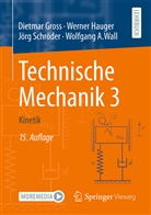 Gross, Dietmar Gross, Werner Hauger, Jörg Schröder, Jörg u a Schröder, Wolfgang A. Wall - Technische Mechanik 3