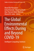 Alaa Tharwat Abdel-Monaim, Ahmed M. Anter, Ashra Darwish, Ashraf Darwish, Benji Gyampoh, Benji Gyampoh et al... - The Global Environmental Effects During and Beyond COVID-19
