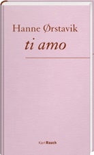 Hanne Oerstavik, Hanne Ørstavik - ti amo