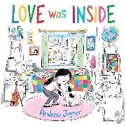Andrew Joyner - Love Was Inside