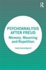 Judy Gammelgaard, Gammelgaard Judy, Maria Yassa - Psychoanalysis After Freud