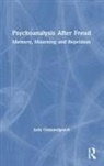 Judy Gammelgaard, Gammelgaard Judy, Maria Yassa - Psychoanalysis After Freud