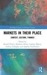 Stephen FitzHerbert, Aisling Gallagher, Matthew Henry, Carolyn Morris, Russell Prince, Russell (Massey University Prince... - Markets in Their Place