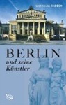 Matthias Pabsch, Matthias (Dr.) Pabsch - Berlin und seine Künstler