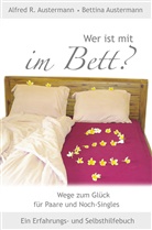 Alfre Austermann, Alfred Austermann, Alfred R. Austermann, Bettina Austermann - Wer ist mit im Bett