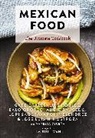 Vanesssa Cecena, Gabe Erales, Gave Erales, Luis Hinostroza, Jose Luis Hinostroza, Aaron Melendrez... - Mexican Food