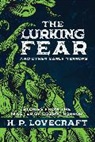 H. P. Lovecraft - The Lurking Fear and Other Early Terrors