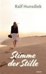 Ralf Hunsdiek - Stimme der Stille