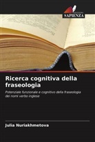 Julia Nuriakhmetova - Ricerca cognitiva della fraseologia