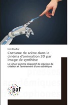 Imèn Elaadhar - Costume de scène dans le cinéma d'animation 3D par image de synthèse