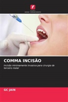 GC JAIN - COMMA INCISÃO