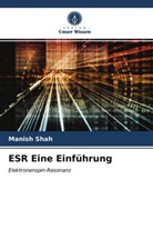 Manish Shah - ESR Eine Einführung