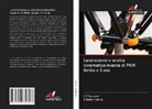 B Balakrishna, B. Balakrishna, L V Suryam - Lavorazione e analisi cinematica inversa di PKM ibrido a 5 assi
