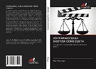 Alex Masangu - JOHN RAWLS SULLA GIUSTIZIA COME EQUITÀ