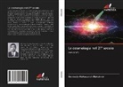 Gennady Alekseevich Maksimov - La cosmologia nel 21° secolo