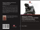 Kemal Yildirim - Théorie du réalisme scientifique, du constructivisme et du conventionnalisme