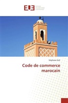 Stéphane GOLI - Code de commerce marocain